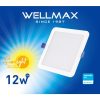 Wellmax LED panel 12W 1200lm SAMSUNG LED 4000K 167mm négyzet